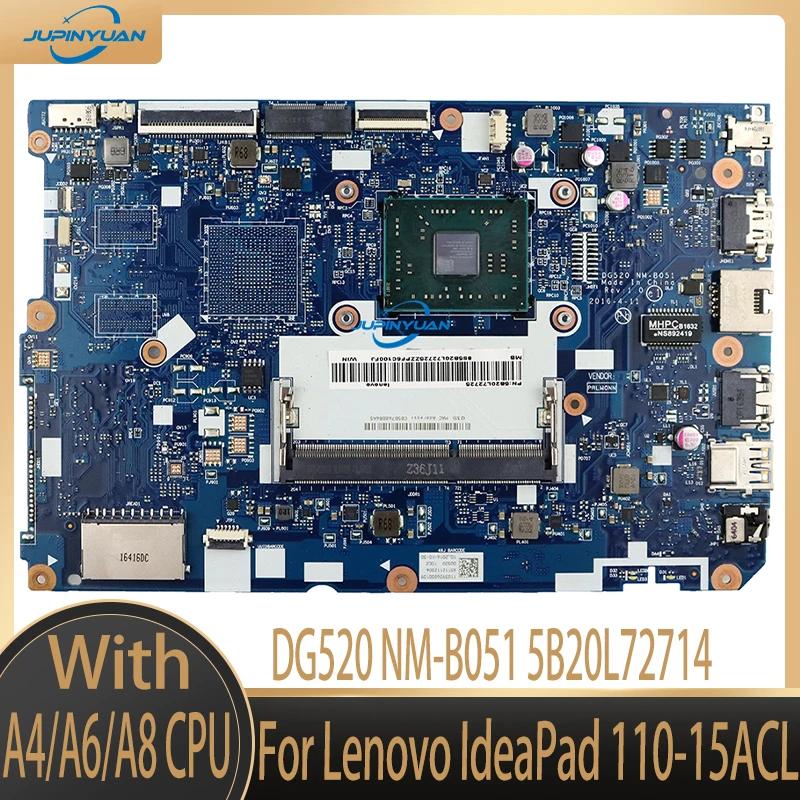 Lenovo IdeaPad 110-15ACL Ʈ , DG520 NM-B051 5B20L72714, A4, A6, A8-7410 CPU κ, ü ׽Ʈ Ϸ